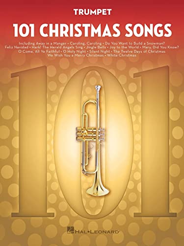 101 Christmas Songs: For Trumpet von HAL LEONARD